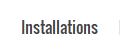 Installations